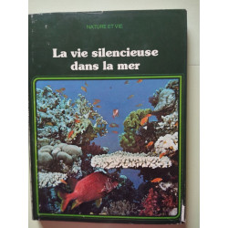 La vie silencieuse dans la mer