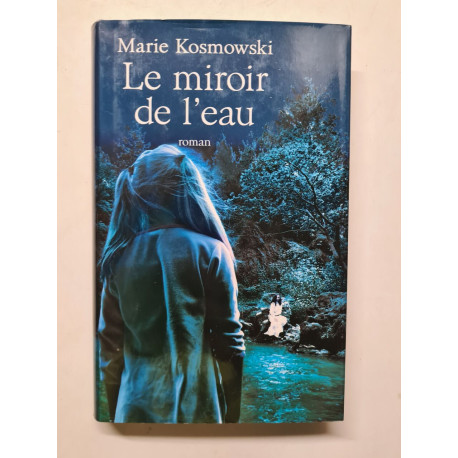 Le miroir de l'eau
