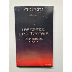 Les temps pré-éternels