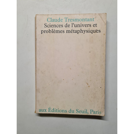 Sciences de l'univers et problèmes métaphysiques