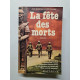 La fete des morts