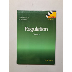 Régulation: Tome 1 Régulation élémentaire notions de base éléments...