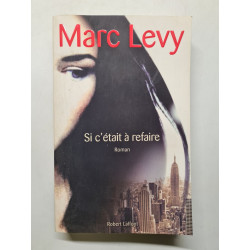 Si c'était à refaire