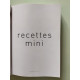Recettes mini