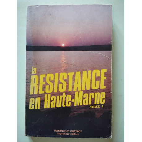 La Résistance en Haute-Marne