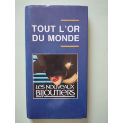Tout l'or du monde