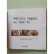 Petits repas en famille