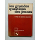 Les grandes questions des jeuness