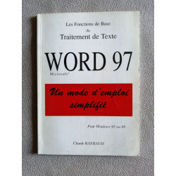 Word 97 une mode d'emploi simplifie