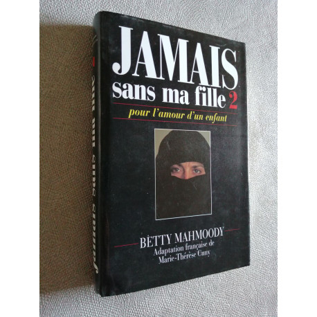 JAMAIS sans ma fille 2