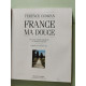 France ma douce