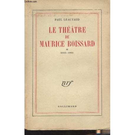 Le Théâtre de Maurice Boissard I (1907-1914)