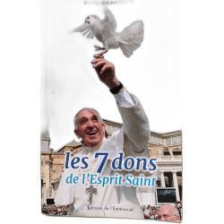 Les 7 dons de l'esprit-saint: Catéchèses