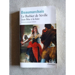 Le Barbier de Séville : Suivi de Jean Bête à la foire