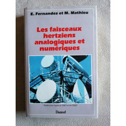 Les faisceaux hertziens analogiques et numériques