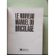 Nouveau manuel du bricolage ancienne édition