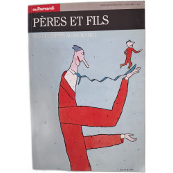 Pères et Fils. Masculinités aujourd'hui