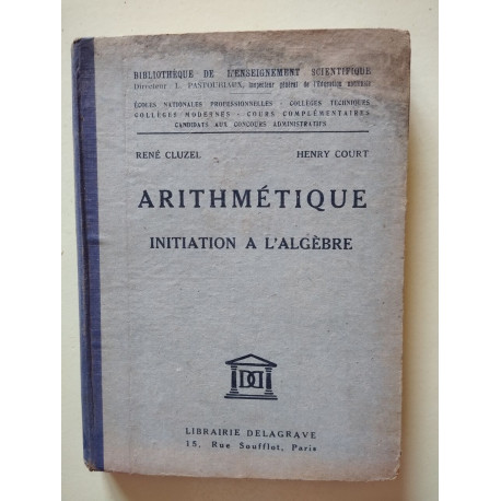 Arithmétique Initiation à l'algèbre