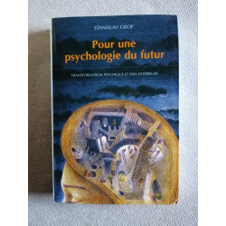 Pour une psychologie du futur