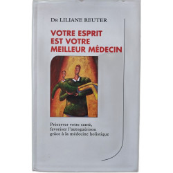 Votre esprit est votre meilleur médecin