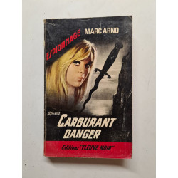 Carburant danger