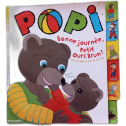 Popi Bonne journée petit ours Brun! - Nº 301 Septembre 2011