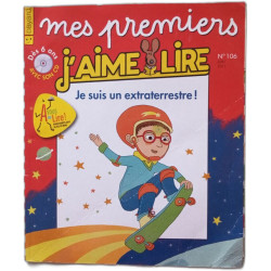 J'aime Lire nº 106 - Je suis un extraterrestre ! - Juin 2011