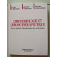 CHRONOBIOLOGIE ET CHRONOTHERAPEUTIQUE