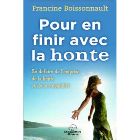 Pour en finir avec la honte