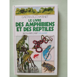 Le Livre des amphibiens et des reptiles