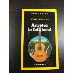 Arrêtez le folklore