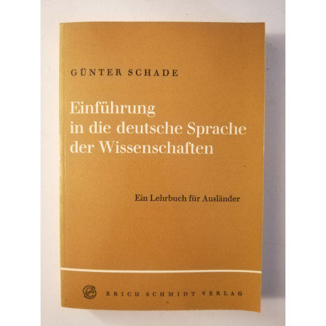 Einführung in die deutsche Sprache der Wissenschafte