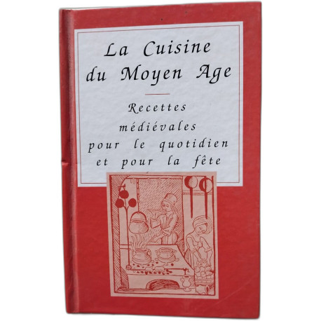 La cuisine du moyen age