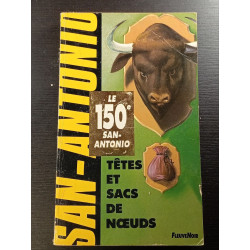 Têye et sacs de noeuds - Le 150 San-Antonio