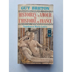 Histoires d'amour de l'Histoire de France