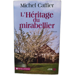L'héritage du mirabelliers