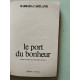 Le port du bonheur