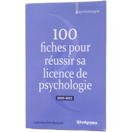 100 fiches pour réussir sa licence de psychologie: 2020-2021