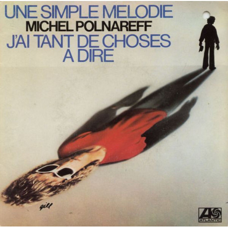 Une Simple Mélodie / J'ai Tant De Choses A Dire
