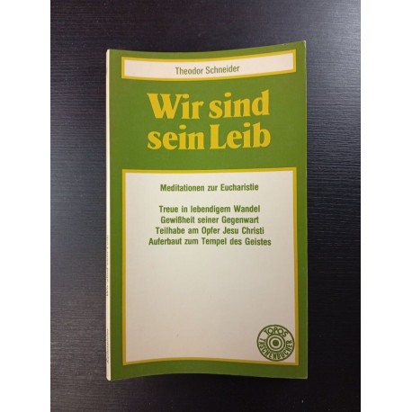 Wir sind sein Leib