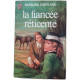 La Fiancee Reticente