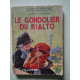 Le Gondolier du Rialto