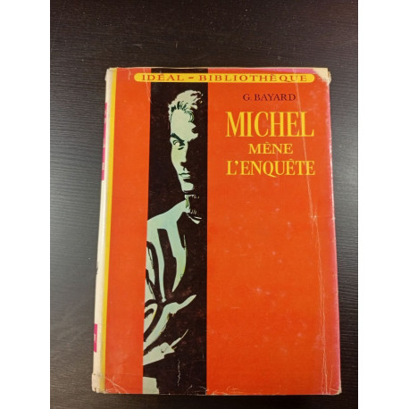 Michel mène l'enquête