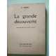 La Grande Découverte
