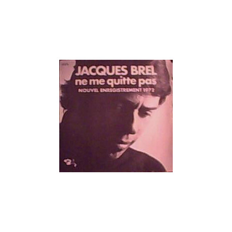 Ne Me Quitte Pas (Nouvel Enregistrement 1972)