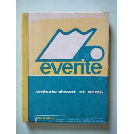 Everite: amiante-ciment et béton