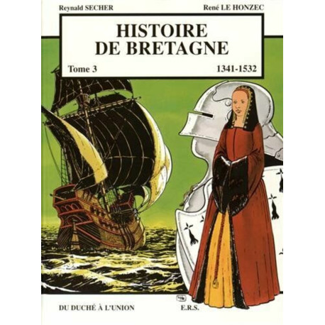 Histoire de bretagne tome 3 1341-1532