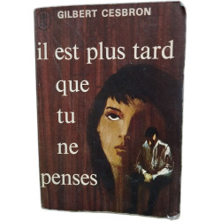 Il est plus tard que tu ne penses