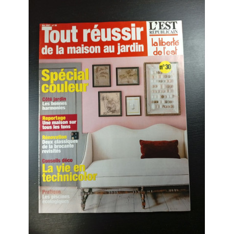 Tout réussir de la maison au jardin n°30