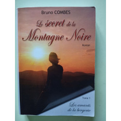 Le secret de la Montagne Noire: Les amants de la bergerie